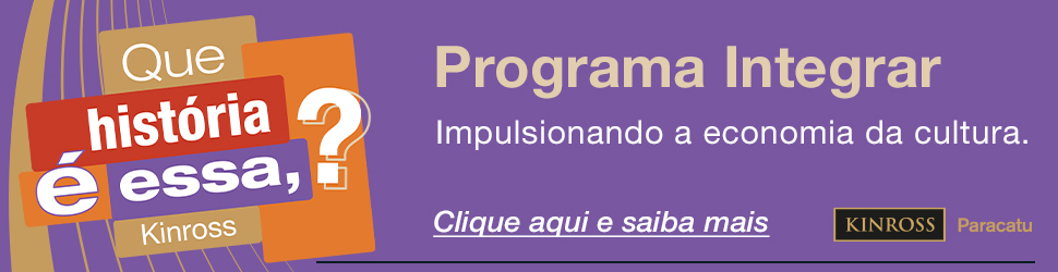 Campanha Kinross integrar 2025